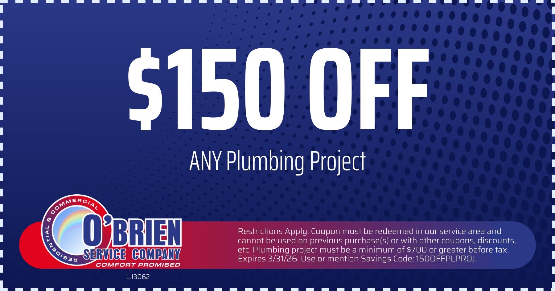 $150 off ANY plumbing project!