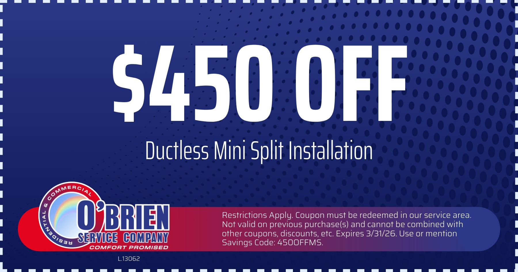 $450 off ductless mini split installation.