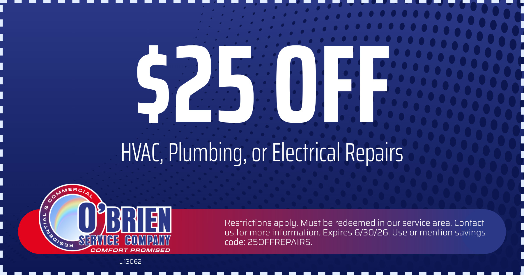 $25 off HVAC, Plumbing, or electrical repair.