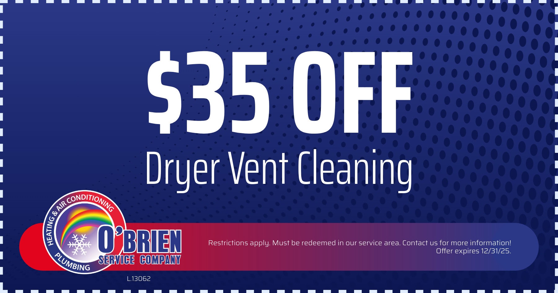  off dryer vent cleaning.