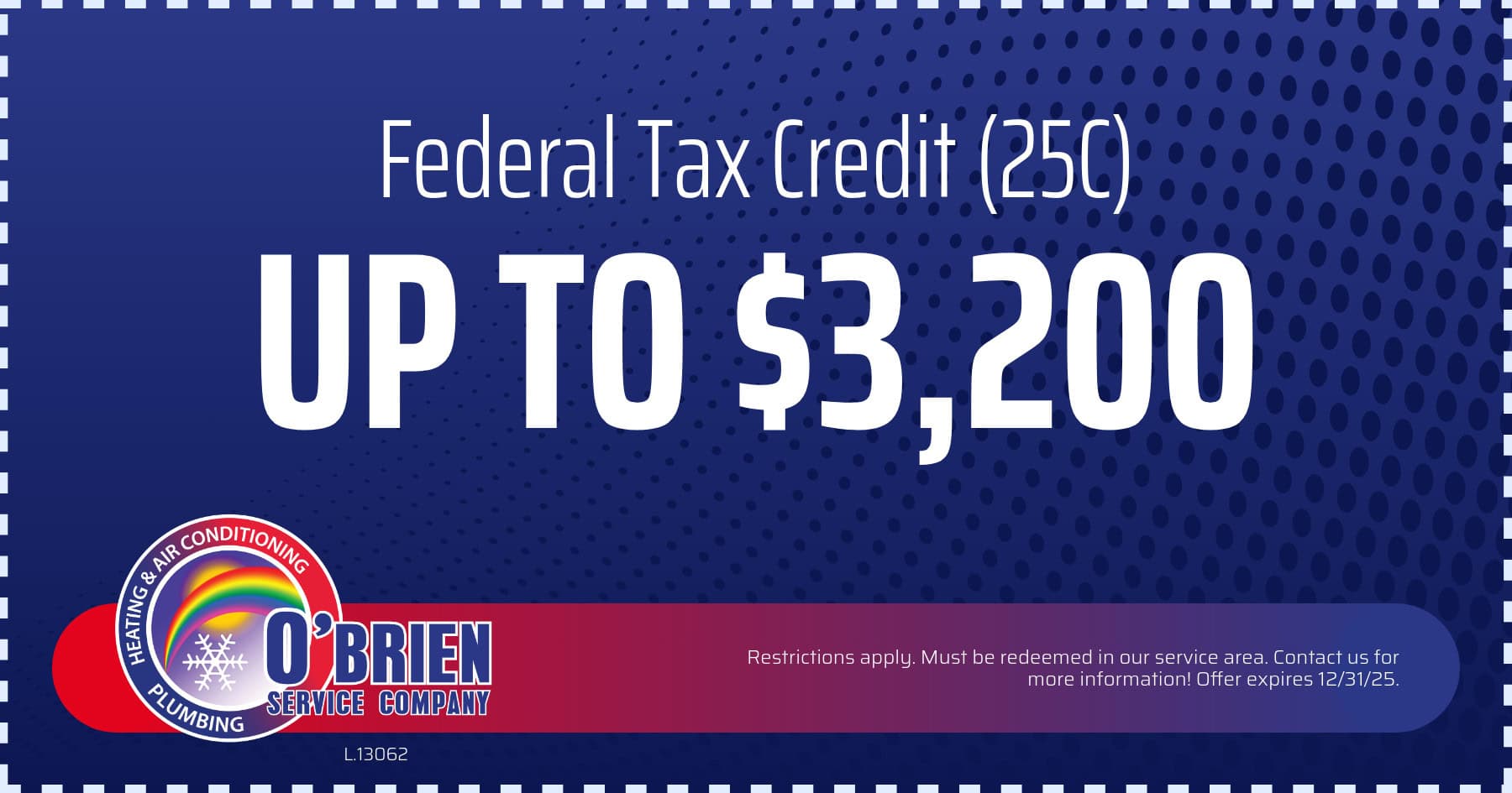 Federal Tax Credit (25C) up to ,200.