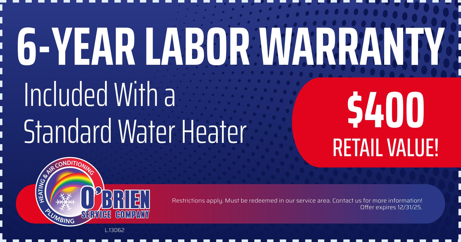 6-year labor warranty included with a standard water heater.